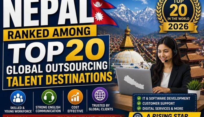 Nepal Ranked Among Top 20 Global Outsourcing Talent Destinations in 2026
