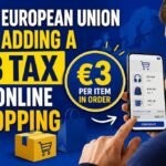 European Union adding a €3 tax on online shopping
